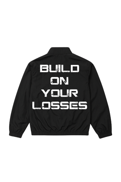 "Build on Your Losses" Zip Up Windbreaker (PRE-ORDER ONLY)